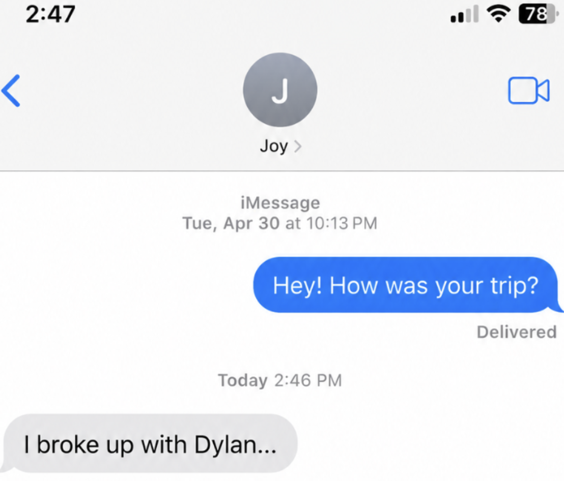 iMessage from Joy reading “I broke up with Dylan…”